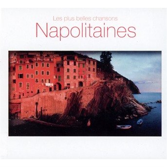 Cover for Compilation · Les Plus Belles Chansons Napolitaines (CD)