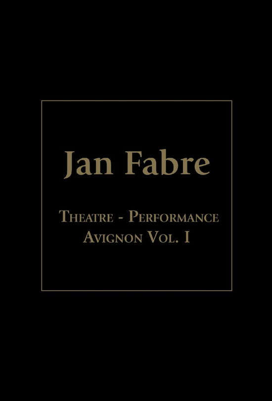 Cover for Jan Fabre · Theatre-Performance,Avignon Vol.1 4CDD (Book) (2016)