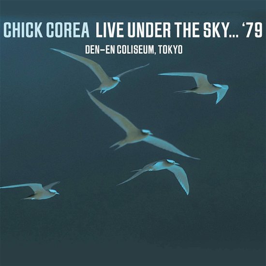 Cover for Chick Corea Band · Live Under the Sky 79 (CD) (2021)