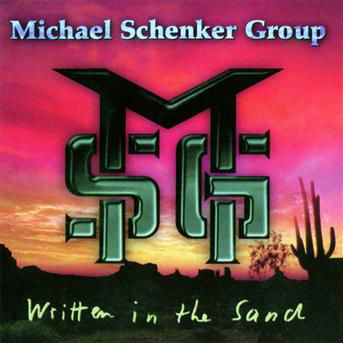 Written in the Sand - Michael Schenker Group - Música - STEAMHAMMER - 4001617726525 - 22 de outubro de 2001