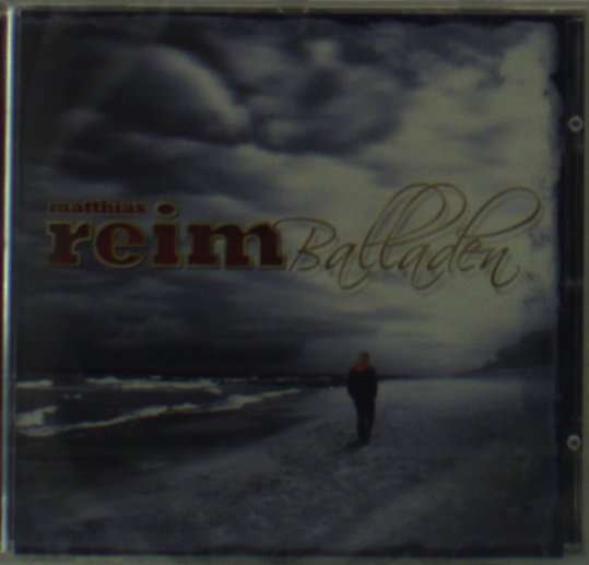 Balladen - Matthias Reim - Musik - DA RECORDS - 4002587613525 - 14. januar 2011