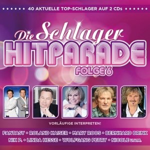 Die Schlager Hitparade Folge 6 - V/A - Musiikki - DA RECORDS - 4002587709525 - perjantai 14. heinäkuuta 2017