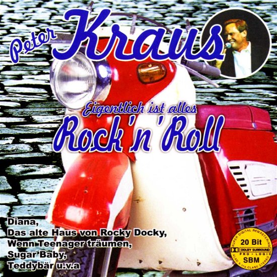Eigentlich Ist Alles Rock N Roll - Peter Kraus - Musikk -  - 4003099740525 - 
