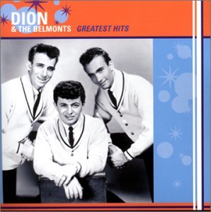 Cover for Dion &amp; the Belmont · Greatest Hits (CD) [Remastered edition] (2002)