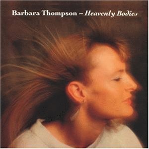 Barbara Thompson · Heavenly Bodies (CD) (1995)