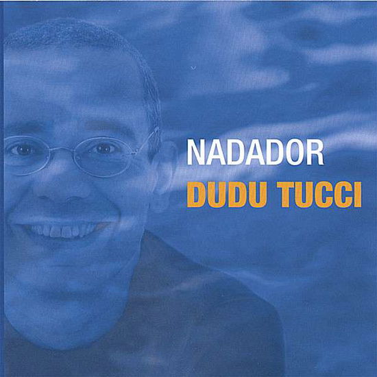 Cover for Dudu Tucci · Nadador (CD) (2006)