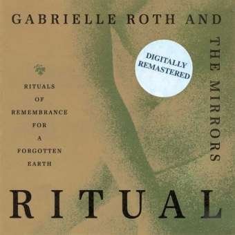 Ritual - Gabrielle Roth - Musik - AQUARIUS - 4015749820525 - 19. Oktober 2000