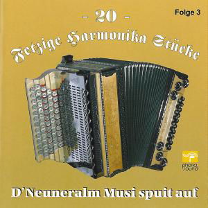 20 Fetzige Harmonika Stücke 3 - Neuneralm Musi - Musique - PHONOSOUND - 4021251009525 - 5 août 2011