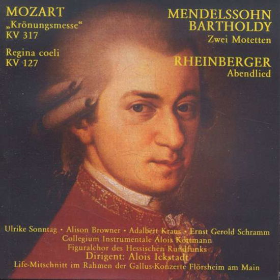Cover for Wolfgang Amadeus Mozart (1756-1791) · Wolfgang Amadeus Mozart - Messe Kv 317 'Kr?Nungsmesse' (CD)