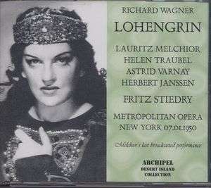 Cover for Wagner : Lohengrin · Stiedry Fritz Melchior Lauritz Traubel Helen Varnay Astrid Janssen Herbert (CD) (2006)