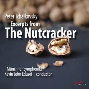 Auszüge aus Der Nussknacker - Edusei,Kevin John / Münchner Symphoniker - Music - Solo Musica - 4260123642525 - December 2, 2016