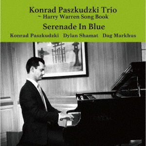 Cover for Konrad Paszkudzki Trio · Serenade In Blue (CD) [Japan Import edition] (2021)