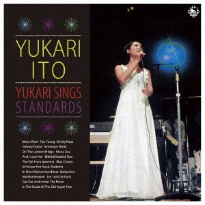 Cover for Ito Yukari · Yukari Standard Wo Utau (CD) [Japan Import edition] (2016)