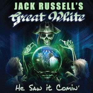 He Saw It Comin - Jack Russell's Great White - Musiikki - NEXUS - 4988003499525 - perjantai 27. tammikuuta 2017