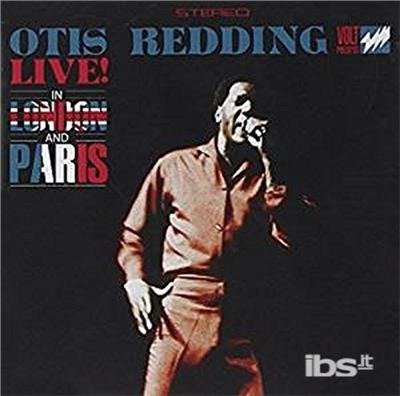 Cover for Otis Redding · Live In London And Paris (CD) [Reissue edition] (2011)