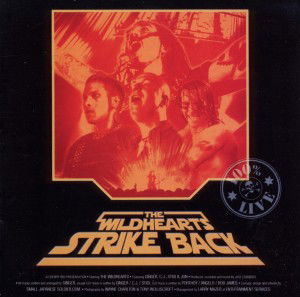 Strike Back - Wildhearts - Musik - LEMON - 5013929779525 - 18. Juli 2011