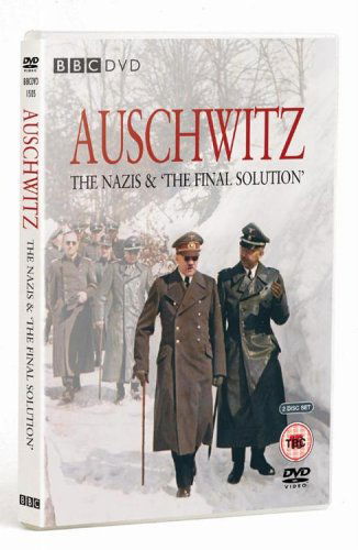 Auschwitz - The Nazis and The Final Solution - Auschwitz - Elokuva - BBC - 5014503150525 - maanantai 14. helmikuuta 2005