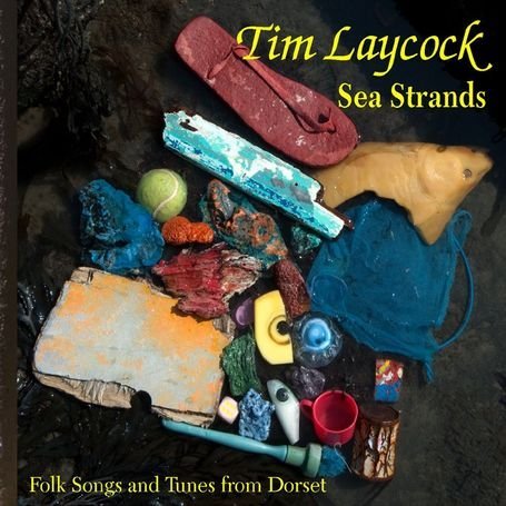 Cover for Tim Laycock · Sea Strands (CD) (2010)