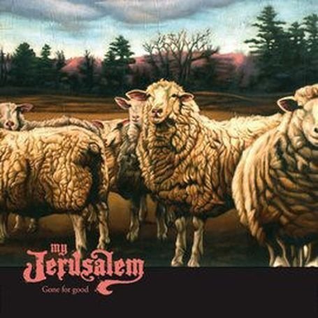 Gone For Good - My Jerusalem - Musik - ONE LITTLE INDIAN - 5016958121525 - 6. september 2010