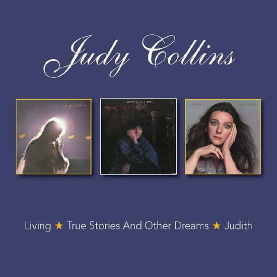 Cover for Judy Collins · Living / True Stories &amp; Other Dreams / Judith (CD) (2018)