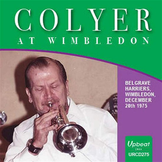 Cover for Ken Colyers All Stars · Colyer At Wimbledon (CD) (2017)