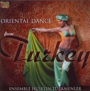 Cover for Huseyin Turkmenler Ensemble · Oriental Dance From Turke (CD) (2005)