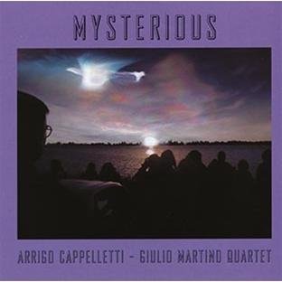 Mysterious - Arrigo Cappelletti - Muziek - LEO RECORDS - 5024792061525 - 29 augustus 2011