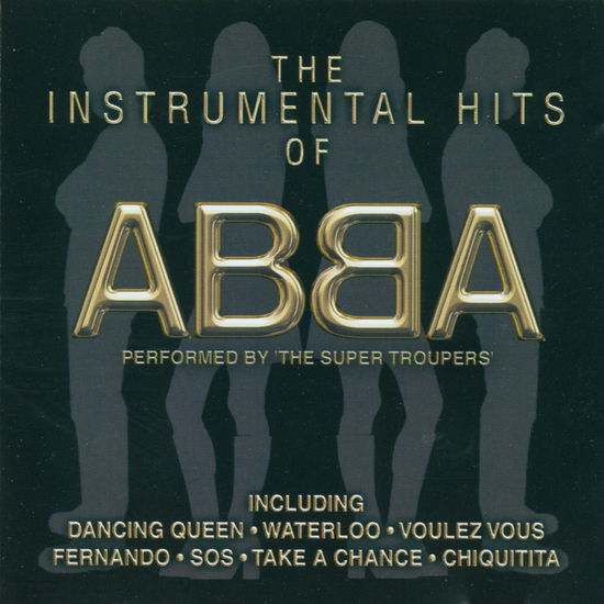 Cover for Super Troupers (The) · The Instrumental Hits Of Abba (CD)