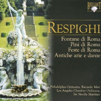 Cover for Respighi / Phl / Muti · Roma Trilogy (CD) (2006)