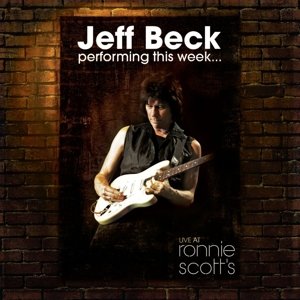 Cover for Jeff Beck · Live At Ronnie Scotts Jazz Club (CD) (2015)
