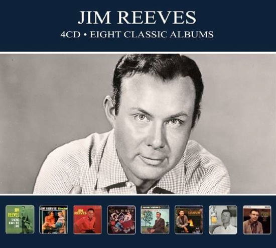 Eight Classic Albums - Jim Reeves - Musik - REEL TO REEL - 5036408213525 - 21. Juni 2019