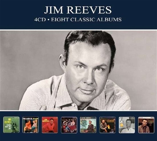 Cover for Jim Reeves · Eight Classic Albums (CD) [Digipak] (2019)