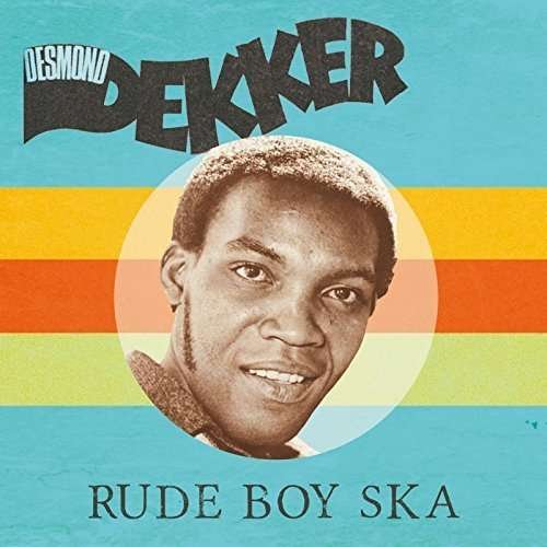 Cover for Desmond Dekker · Rude Boy Ska (VINIL) (2016)