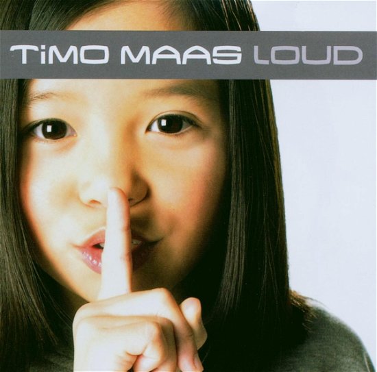Cover for Maas Timo · Loud (CD) (2004)