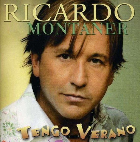 Cover for Ricardo Montaner · Tengo Verano (CD) (2005)