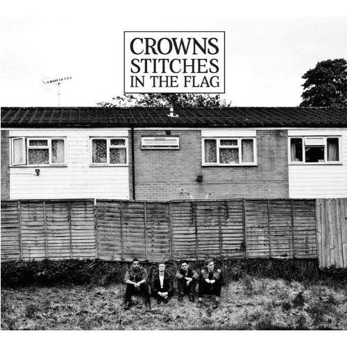 Cover for Crowns · Stitches In The Flag (CD) (2012)