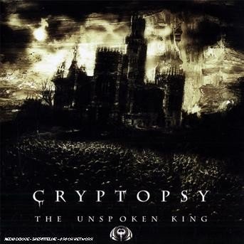 Cover for Cryptopsy · The Unspoken King (CD) (2011)