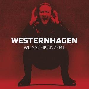 Wunschkonzert - Westernhagen - Musik - STARWASH - 5051865208525 - 5. december 2008