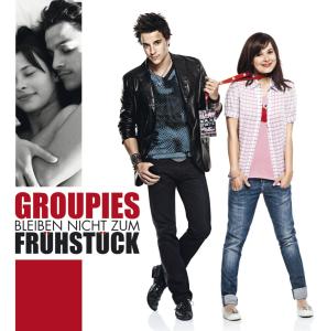 Groupies bleiben nicht zum FrÃ¼hstÃ¼ck - OST / Various - Musik - WMGR - 5052498230525 - 17. September 2010