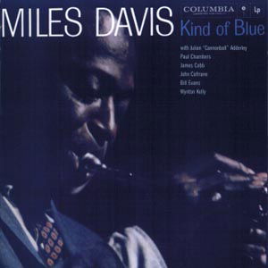 Cover for Miles Davis · Kind of Blue (CD) [Remastered edition] (2017)