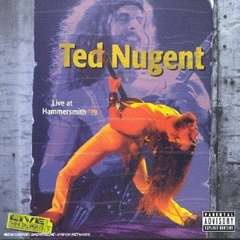 Cover for Ted Nugent · Live at Hammersmith 79 (CD) (2010)