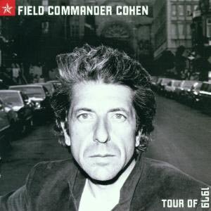 Cover for Leonard Cohen · Field Commander Tour 1979 (CD) (2001)