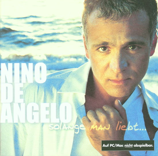 Solange Man Liebt - Nino De Angelo - Muzyka - BERLIN - 5099750601525 - 18 lutego 2002