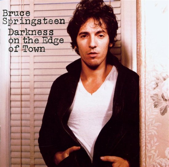 Darkness On The Edge Of Town - Bruce Springsteen - Música - SONY MUSIC - 5099751125525 - 16 de janeiro de 1988