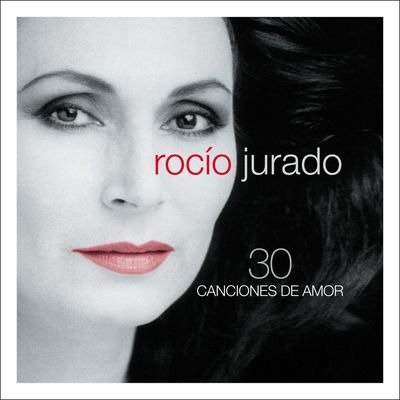 30 Canciones De Amor - Rocio Jurado - Musiikki - PLG - 5099902695525 - tiistai 23. huhtikuuta 2013