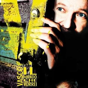 Il Mondo Che Vorrei - Vasco Rossi - Musiikki - WORLD / ITALY - 5099920879525 - tiistai 27. lokakuuta 2009