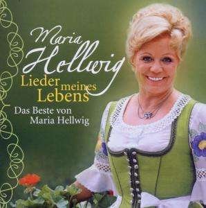Cover for Maria Hellwig · Lieder Meines Lebens-das (CD) (2010)