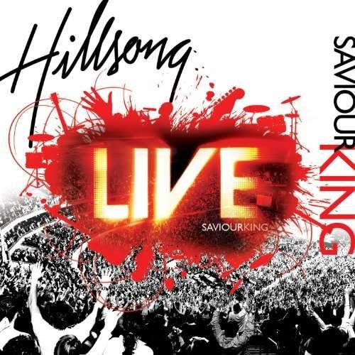 Cover for Hillsong Live · Hillsong Live-saviour King (CD)