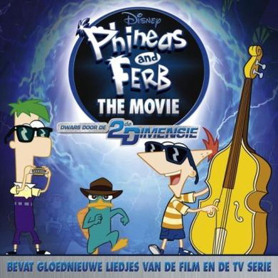 Cover for Phineas &amp; Ferb - ACROSS THE 1ST &amp; 2ND DIMENSION (CD/DVD) (2011)