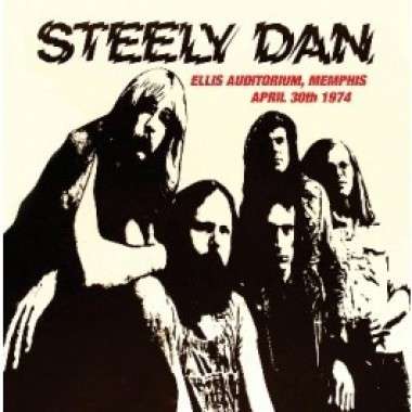 Ellis Auditorium Memphis April 30Th 1974 - Steely Dan - Musik - KEYHOLE - 5291012903525 - 5. januar 2015